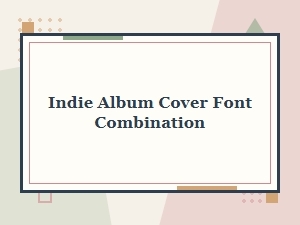Indie Album Cover Font Pairings | Free Tools