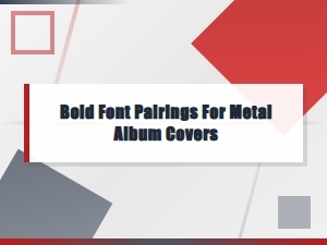 Bold Font Pairings for Metal Album Covers